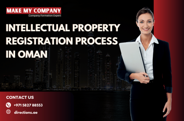 Intellectual Property Registration Process In Oman