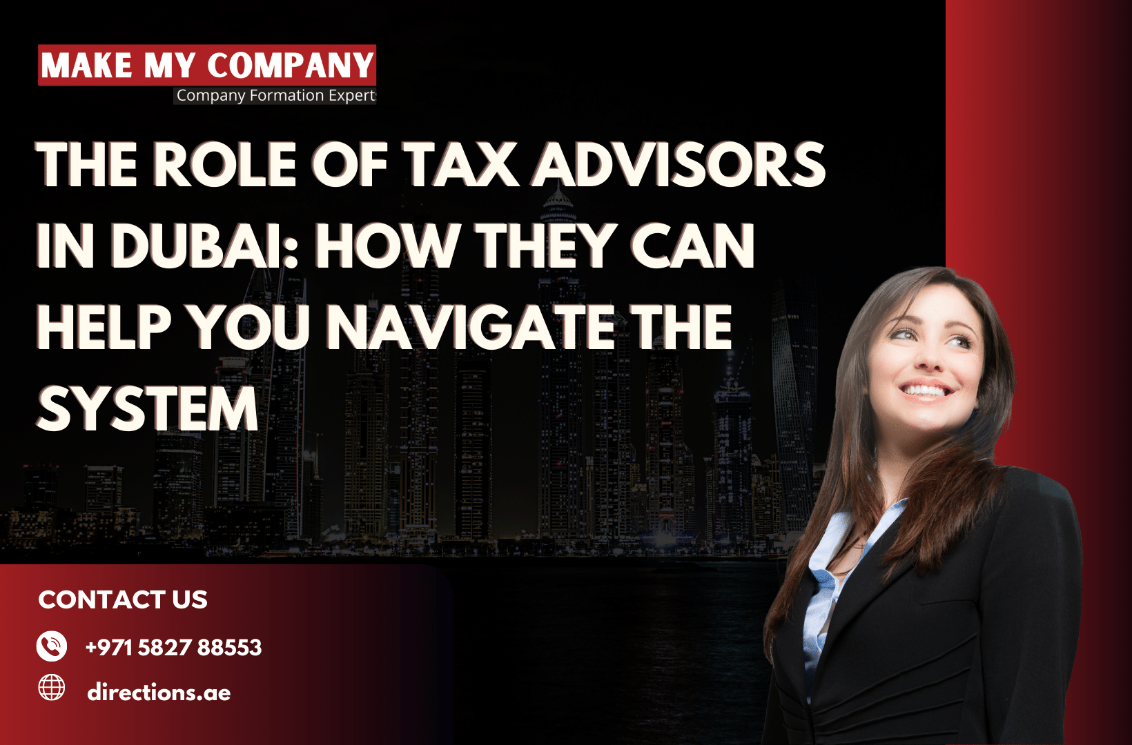 The Role of Tax Advisors in Dubai How They Can Help You Navigate the System